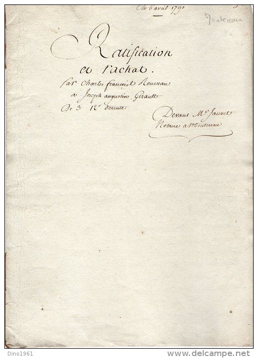VP894 - MONTEREAU  1790 - Acte De Ratificationet Rachat D' Une Maison MrsROUSSEAU X GIRAULT - Algemene Zegels