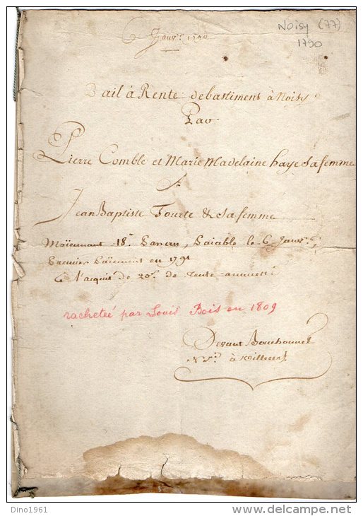 VP895 - NOISY ( 77 ) 1790 - Acte Bail à Rente Mr COMBLE X HAYE Racheté Par L. BOIS En 1809 - Seals Of Generality