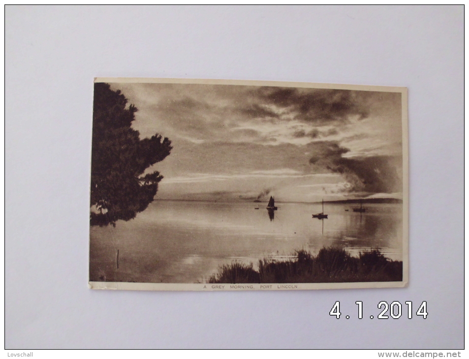 Port Lincoln. - A Grey Morning. (1 - 9 - 1931) - Sonstige & Ohne Zuordnung