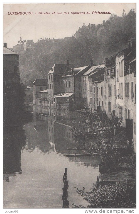 1900 CIRCA LUXEMBOURG L'ALZETTE ET RUE DES TANNEURS AU PFAFFENTHAL - Luxembourg - Ville