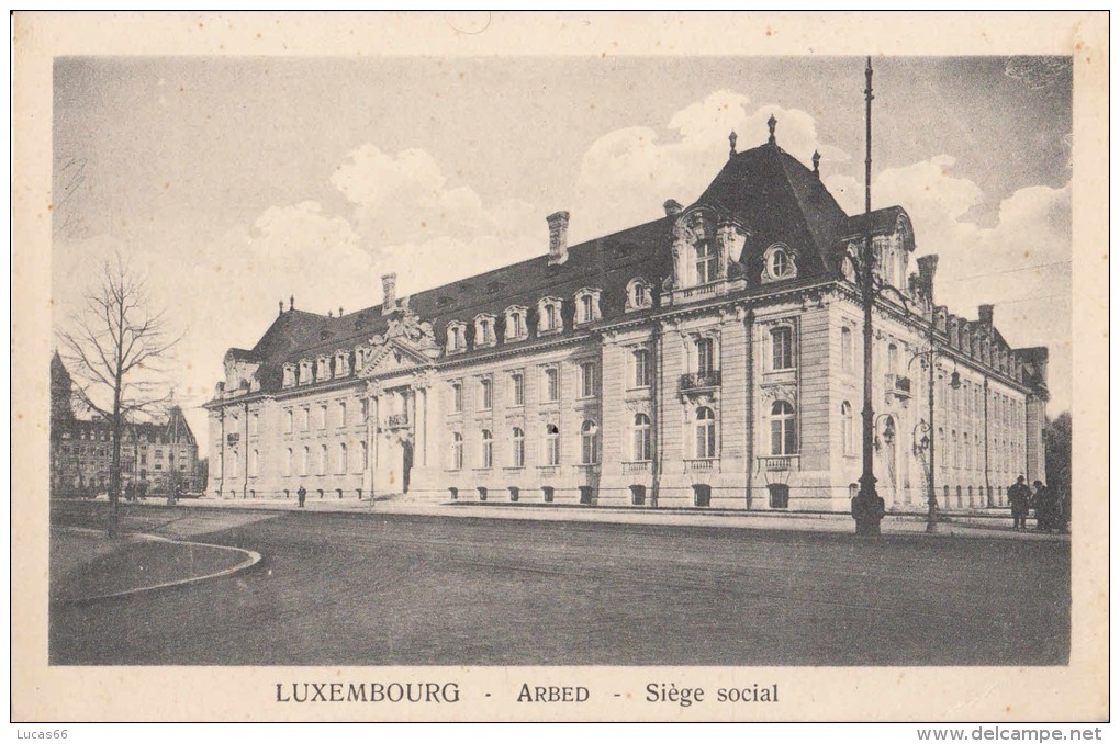 1900 CIRCA LUXEMBOURG  ARBED SIEGE SOCIAL - Luxembourg - Ville