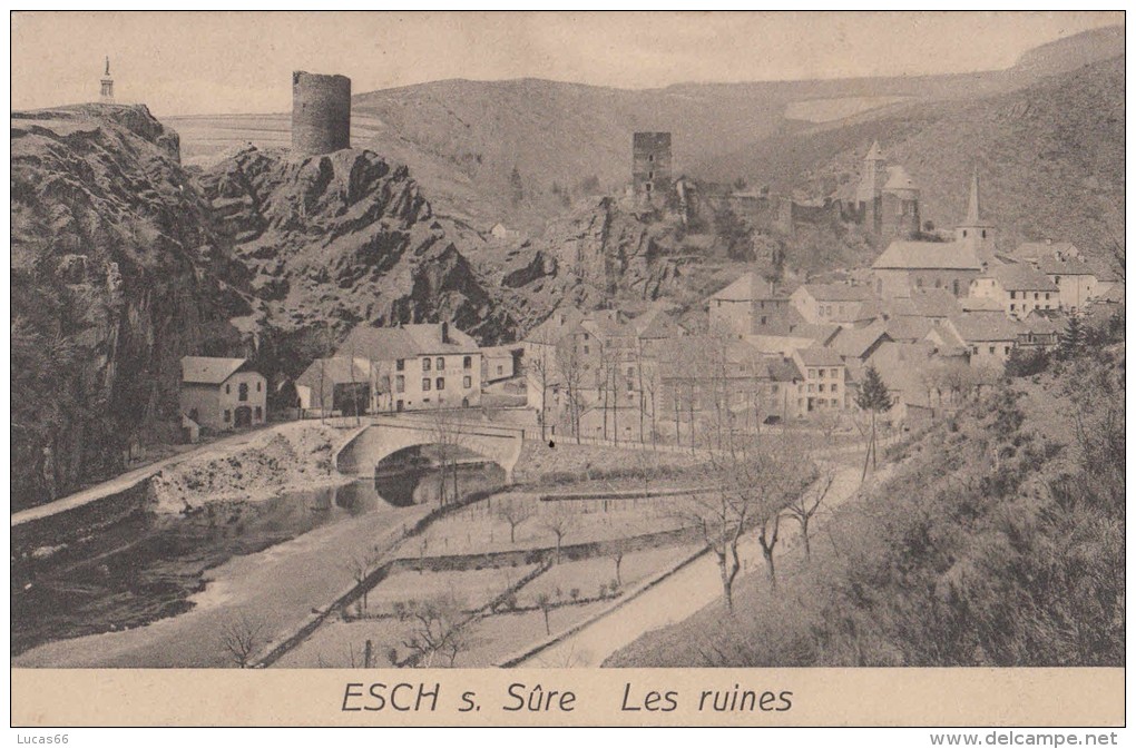 1900 CIRCA ESCH S. SURE - LES RUINES - Esch-sur-Sure