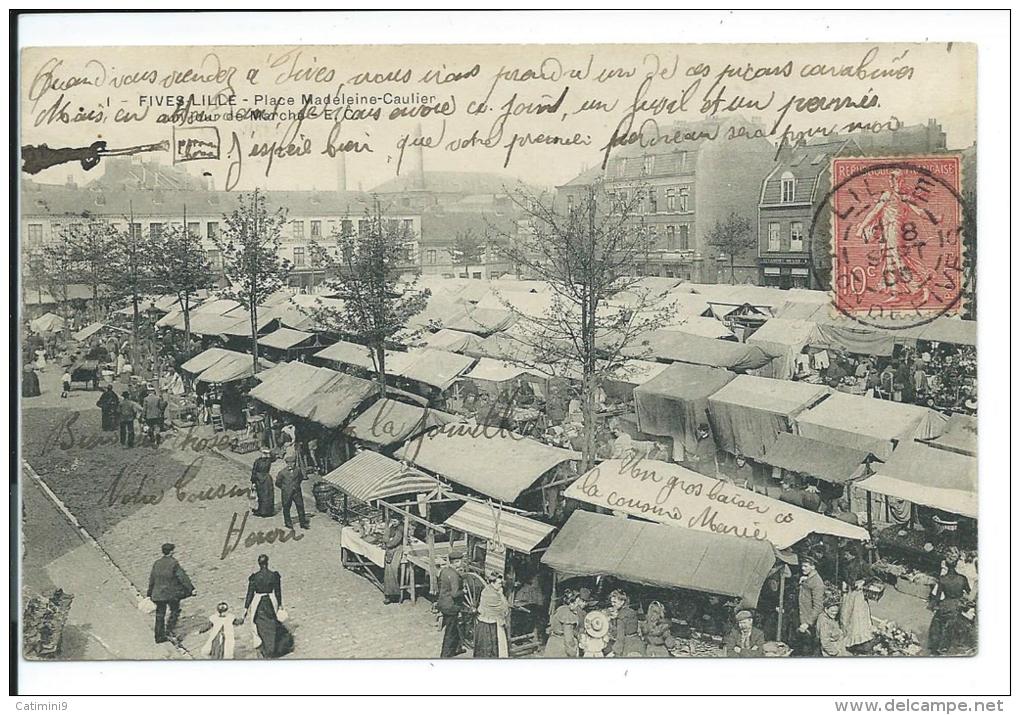 CPA 59 - FIVES LILLE - PLACE MADELEINE CAULIER - Jour De Marché - 1906 - Autres & Non Classés