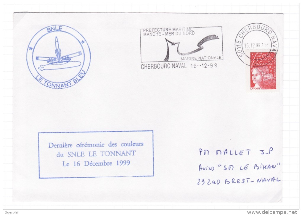 SNLE LE TONNANT, Equipage Bleu, Dernière Cérémonie Des Couleurs, Cherbourg Naval 16/12/99 - Seepost