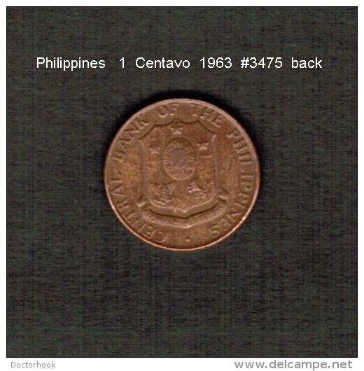 PHILIPPINES    1  CENTAVO   1963  (KM # 186) - Filippine