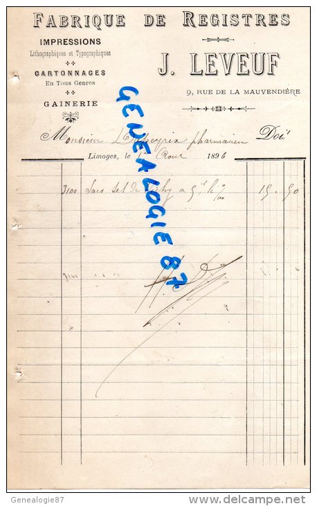 87 - LIMOGES - FACTURE FABRIQUE DE REGISTRES IMPRIMERIE- J. LEVEUF -9 RUE DE LA MAUVENDIERE - 1896 - Imprimerie & Papeterie