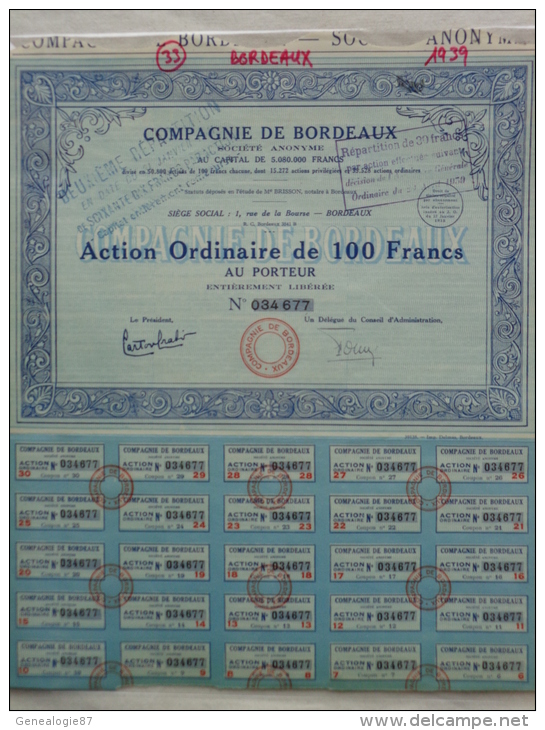 33 - BORDEAUX - ACTION ORDINAIRE DE 100 FRANCS -COMPAGNIE DE BORDEAUX - 1 RUE DE LA BOURSE- 1939 - Andere & Zonder Classificatie