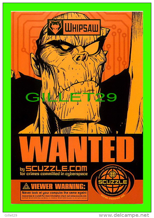 PUBLICITÉ - ADVERTISING - SCUZZLE - WHIPSAW  WANTED - FOR CRIMES COMMITTED IN CYBERSPACE - - Advertising