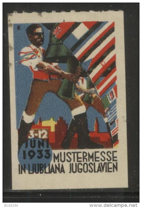 YUGOSLAVIA SLOVENIA 1933 LJUBLJANA SAMPLE FAIR GERMAN LANGUAGE NO GUM POSTER STAMP CINDERELLA ERINOPHILATELIE - Unused Stamps