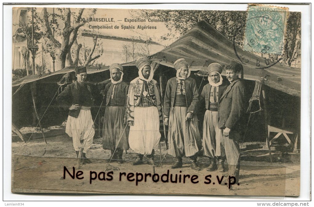 - 30 - MARSEILLE - Exposition Coloniale, Campement De Spahis Algériens, écrite En 1906, TBE, Scans. - Expositions Coloniales 1906 - 1922