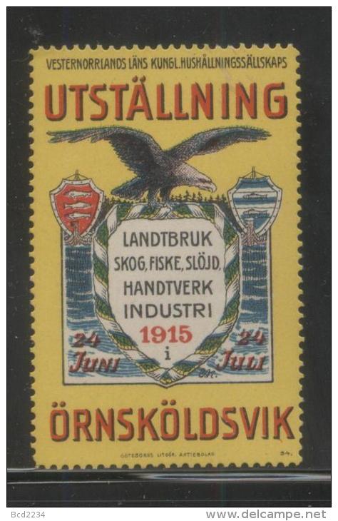 SWEDEN 1915 ORNSKOLDSVIK AGRICULTURAL FORESTRY FISHING CRAFTS TRADE EXPO NHM POSTER STAMP CINDERELLA ERINOPHILATELIE - Neufs
