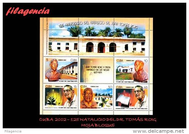 AMERICA. CUBA MINT. 2002 CENTENARIO DEL BOTÁNICO CUBANO JUAN TOMÁS ROIG. HOJA BLOQUE - Ongebruikt