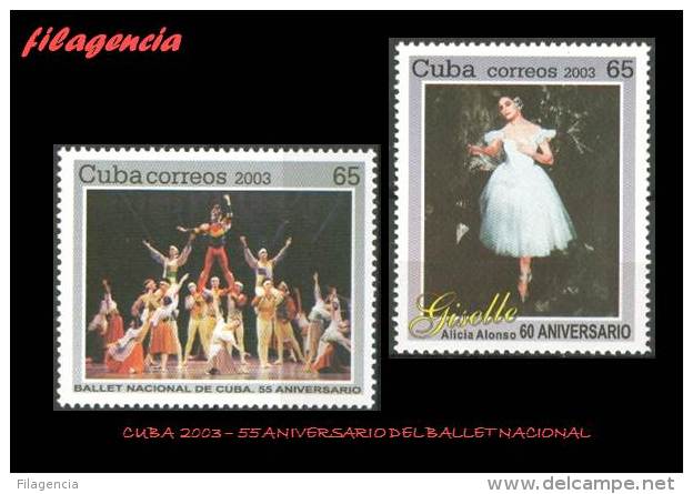 AMERICA. CUBA MINT. 2003 55 ANIVERSARIO DEL BALLET NACIONAL DE CUBA - Unused Stamps