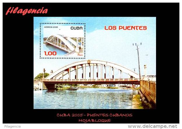 AMERICA. CUBA MINT. 2005 PUENTES CUBANOS. HOJA BLOQUE - Ungebraucht