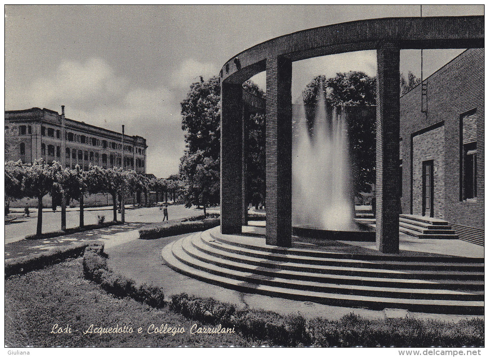 Lodi-Acquedotto E Collegio Cazzulani - Non Viaggiata - Lodi