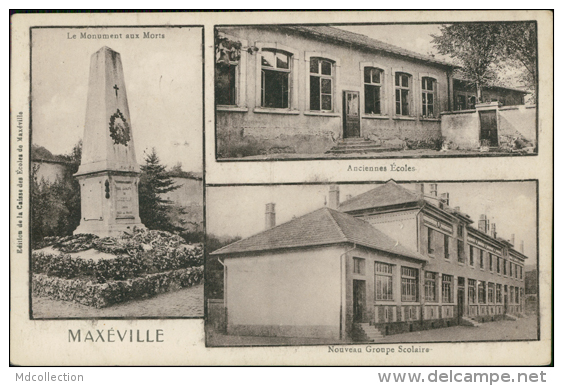 54 MAXEVILLE / Monument Aux Morts, Anciennes Ecoles, Groupe Scolaire / - Maxeville