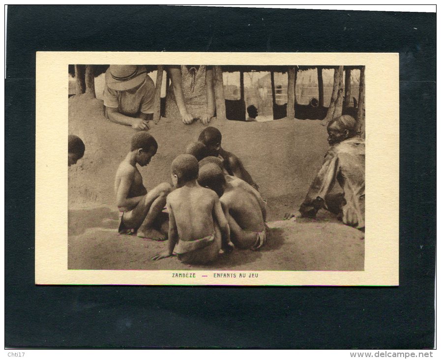 ZAMBIE ZIMBABWE  ZAMBEZE   1950  JEUX D  ENFANTS     CIRC  NON   EDITEUR BRAUN ET CIE - Sambia