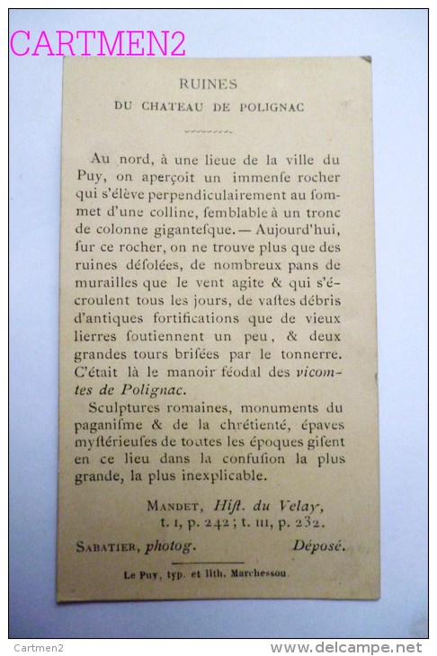 PHOTOGRAPHIE CDV XIXeme : RUINES DU CHATEAU DE POLIGNAC + TEXTE AU DOS MANDET VELAY SABATIER PHOTOGRAPGHE LE PUY 43 - Other & Unclassified