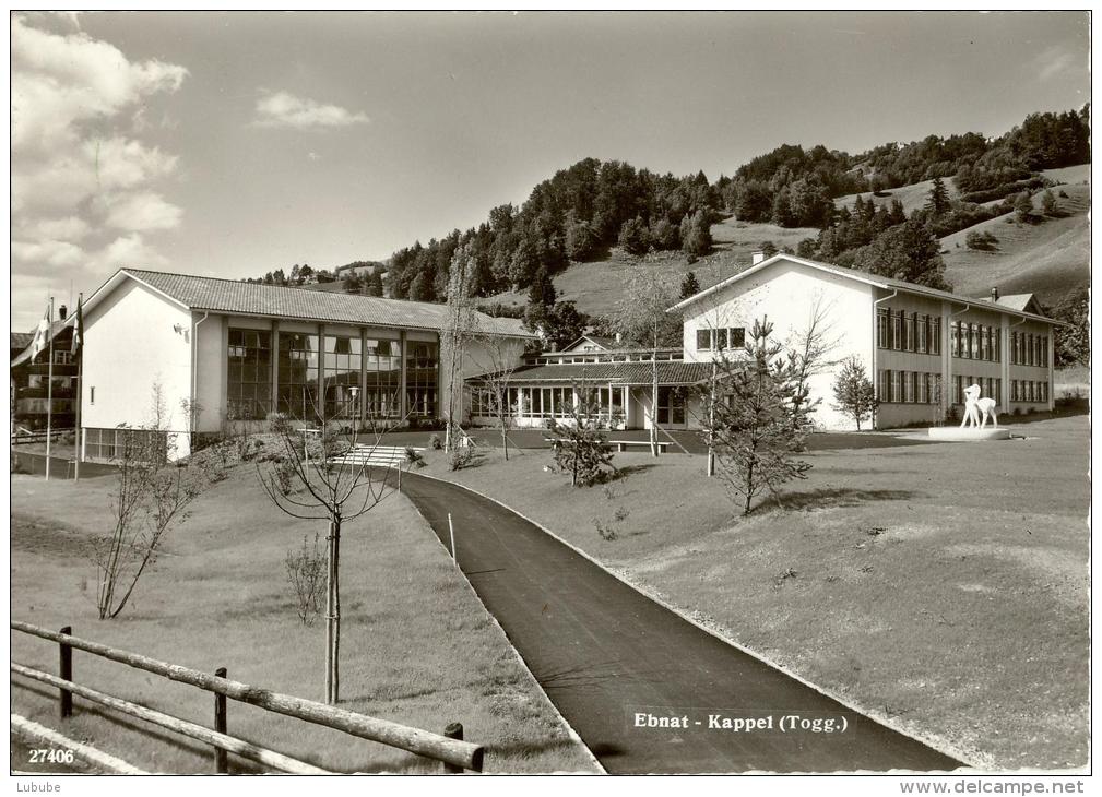 Ebnat Kappel - Das Neue Schulhaus           1956 - Ebnat-Kappel