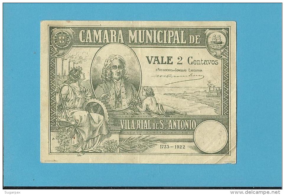 VILA REAL De SANTO ANTONIO - CÉDULA De 2 CENTAVOS - 02.05.1922 - PORTUGAL - EMERGENCY PAPER MONEY - NOTGELD - Portugal