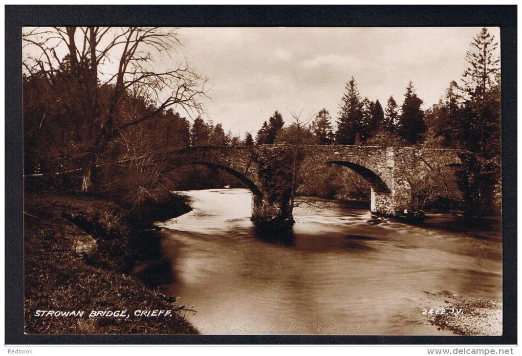 RB 962 - 1933 Real Photo Postcard - Strowan Bridge - Crieff Perthshire Scotland - Perthshire