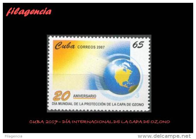 AMERICA. CUBA MINT. 2007 DÍA MUNDIAL DE LA CAPA DE OZONO - Ungebraucht