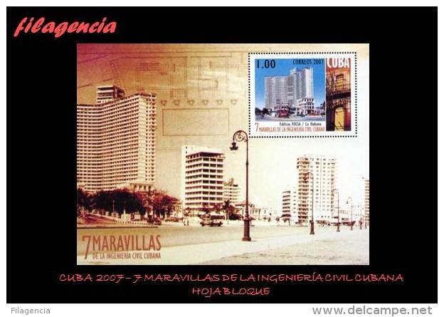 AMERICA. CUBA MINT. 2007 SIETE MARAVILLAS DE LA INGENIERÍA CIVIL CUBANA. HOJA BLOQUE - Unused Stamps