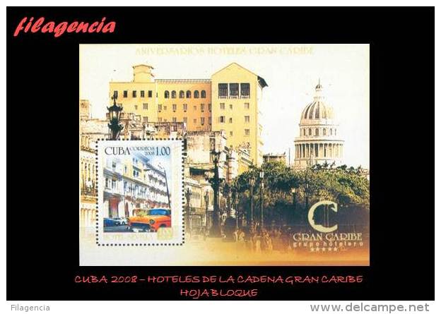 AMERICA. CUBA MINT. 2008 HOTELES DE LA HABANA. CADENA GRAN CARIBE. HOJA BLOQUE - Unused Stamps