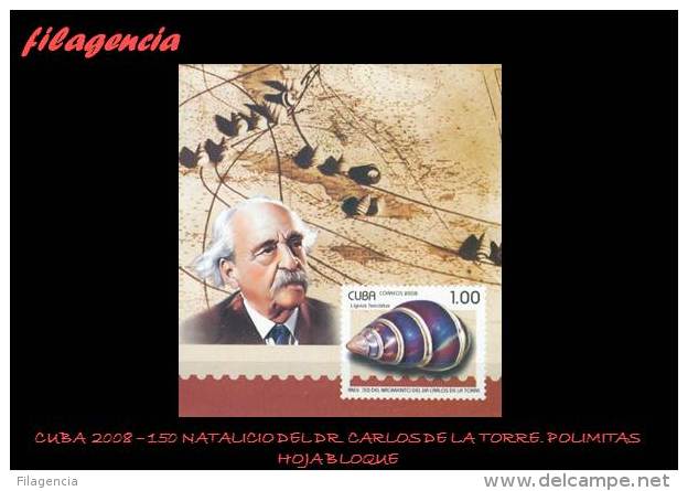 AMERICA. CUBA MINT. 2008 HOMENAJE AL NATURALISTA CUBANO CARLOS DE LA TORRE. POLIMITAS. HOJA BLOQUE - Unused Stamps