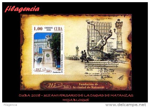 AMERICA. CUBA MINT. 2008 315 ANIVERSARIO DE LA CIUDAD DE MATANZAS. HOJA BLOQUE - Unused Stamps