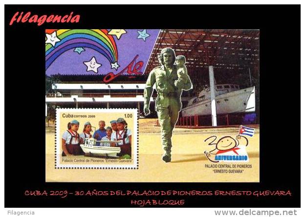 AMERICA. CUBA MINT. 2009 XXX ANIVERSARIO DEL PALACIO CENTRAL DE PIONEROS ERNESTO GUEVARA. HOJA BLOQUE - Unused Stamps