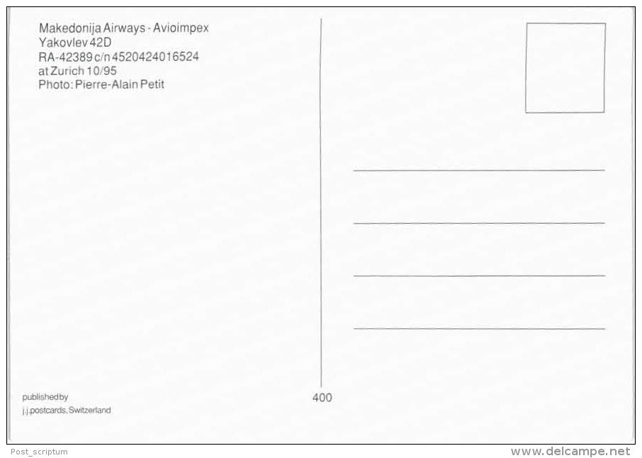 Thème -  Avion - JJ Postcards 400 - Makedonija Airways Avioimpex Yakovlev 42D RA 42389 Cn 4520424016524 Zurich 10/95 - 1946-....: Moderne
