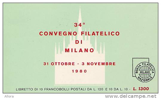 ITALIA  -  LIBRETTO  CONVEGNO  FILATELICO  D I MILANO  1980    -   Perfetto - Libretti