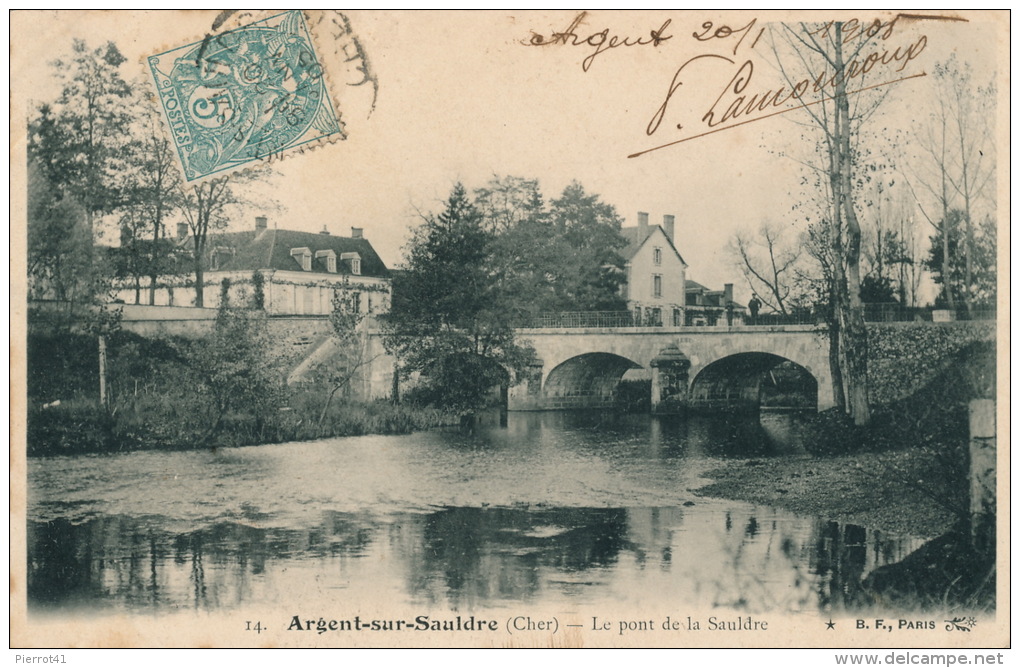 ARGENT SUR SAULDRE - Le Pont De La Sauldre - Argent-sur-Sauldre