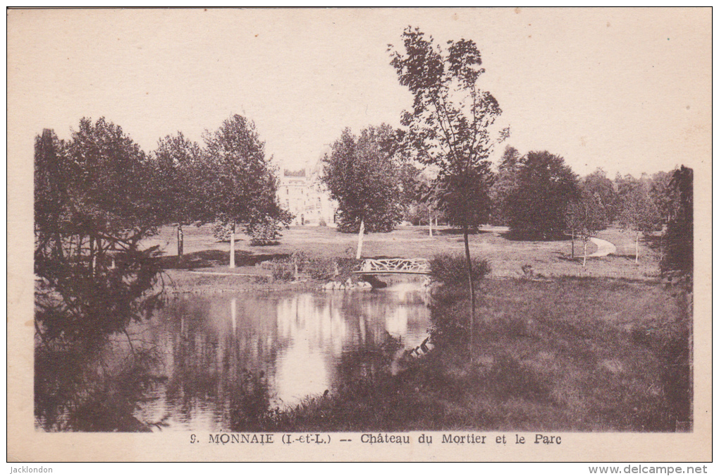 37-    MONNAIE  Château Du Mortier Et Le Parc - Monnaie