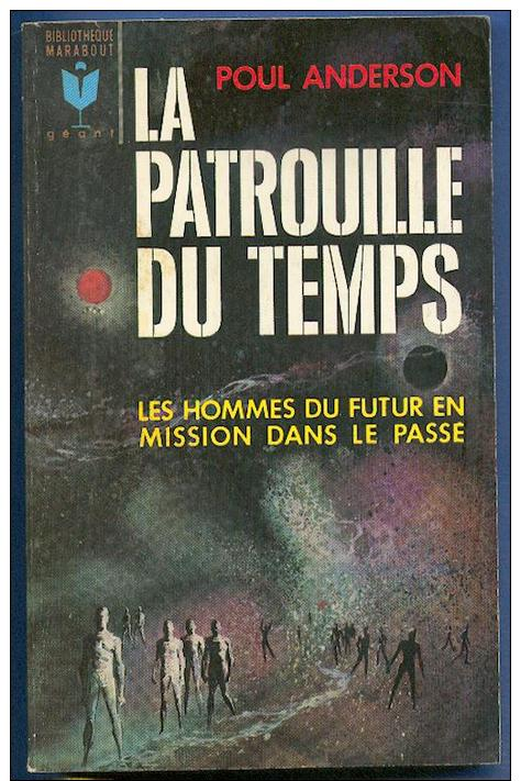 No PAYPAL !! : Poul Anderson La Patrouille Du Temps , Éo Sf Fantastique Marabout Géant  232 ©.1960 TTBE++ - Marabout SF