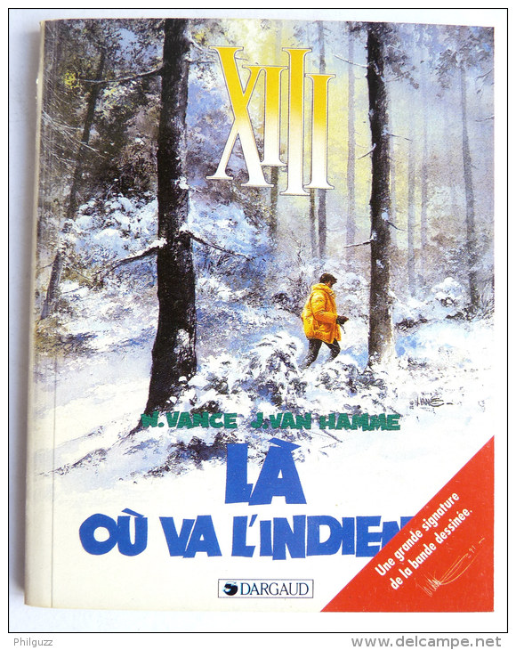 MINI ALBUM BANDES DESSINEES PUBLICITAIRE XIII - LA OU VA L'INDIEN Pour SONY 1995 - VANCE - XIII