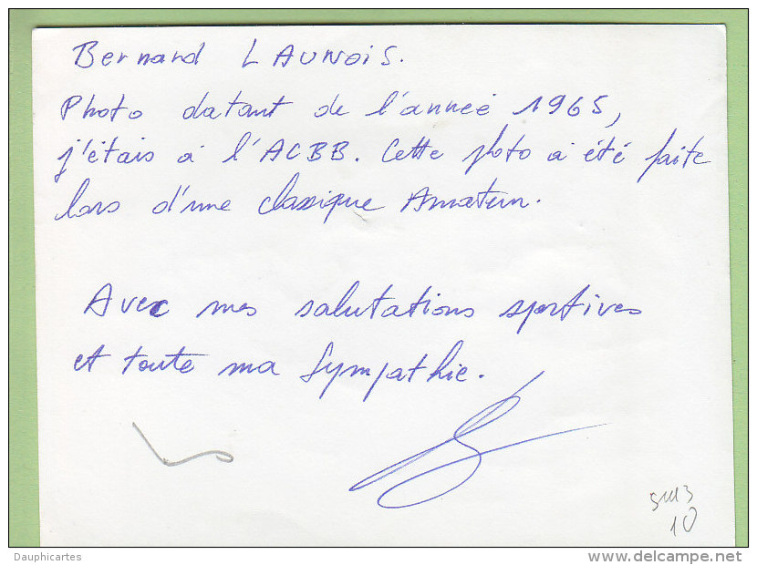 Bernard LAUNAIS, Autographe Et Note Du Coureur Au Dos. 2 Scans. ACBBB Cyclisme, 1965 - Cyclisme