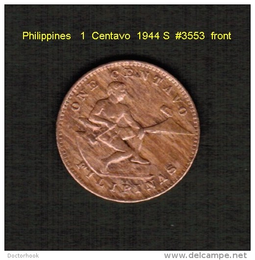 PHILIPPINES   1  CENTAVO  1944 S  (KM # 179) - Filippijnen