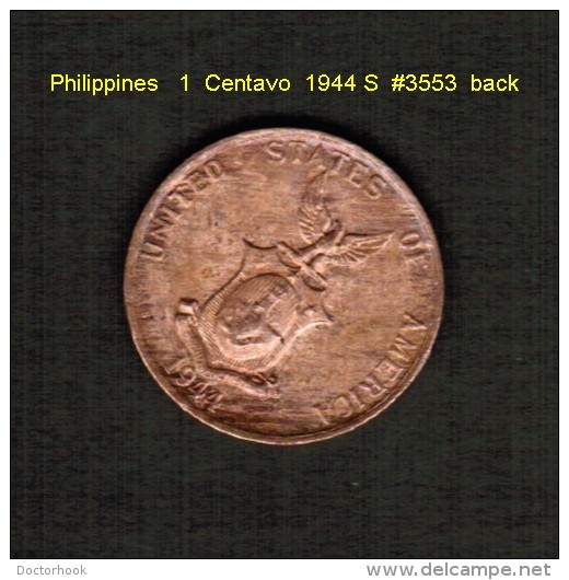 PHILIPPINES   1  CENTAVO  1944 S  (KM # 179) - Filippijnen