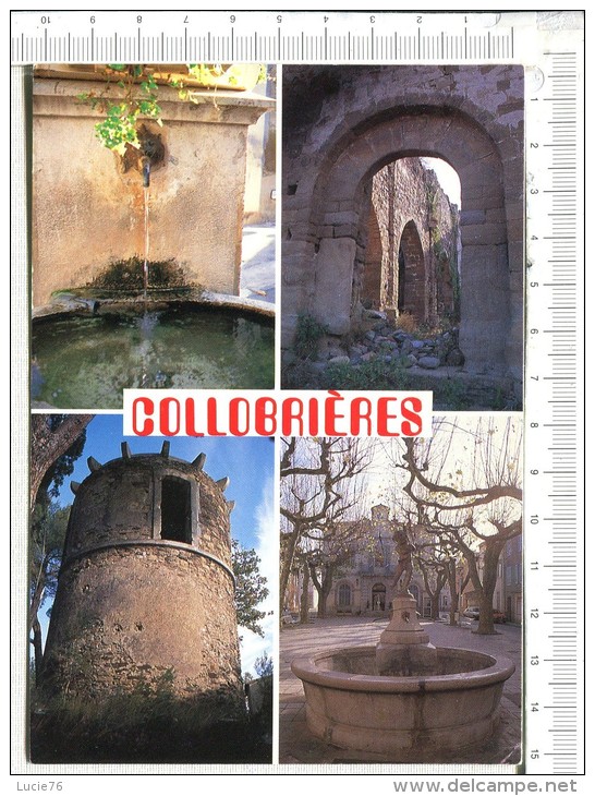 COLLOBRIERES  -  4 Vues  :  Fontaines Et Vieilles Pierres - Collobrieres