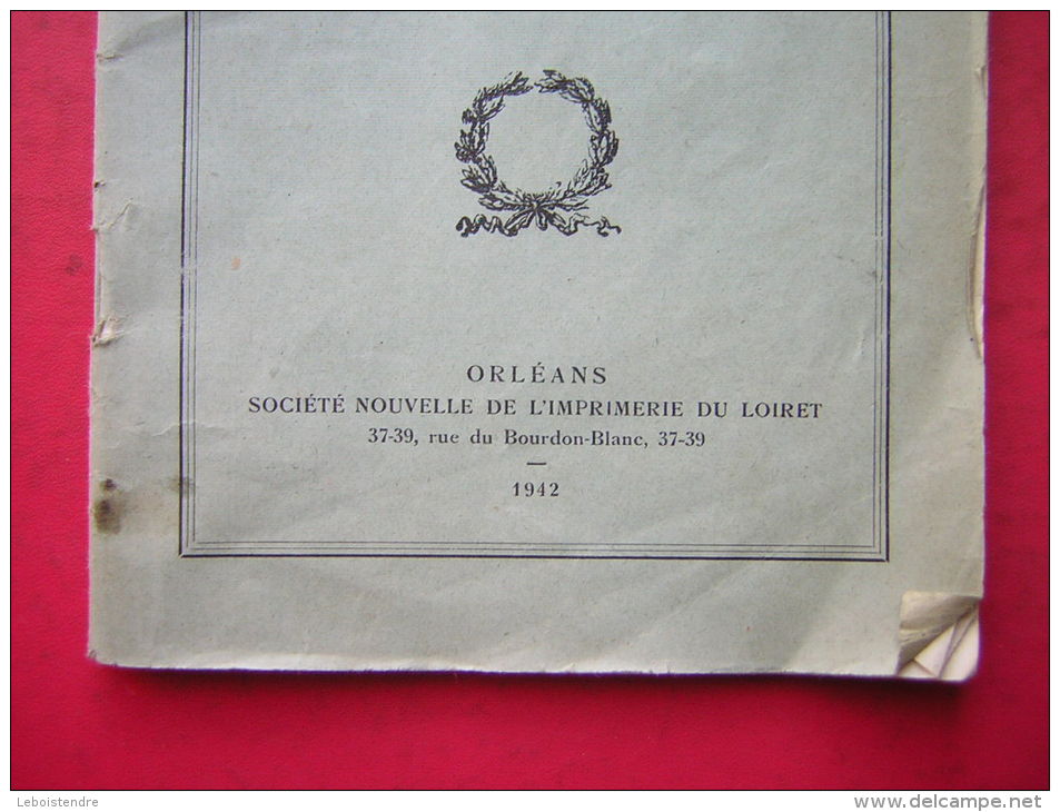 LIVRET ECOLE SAINTE CROIX D'ORLEANS  DISTRIBUTION DES PRIX  PRESIDEE   SON EXCELLENCE MONSEIGNEUR COURCOUX LE 10 07 1942 - Centre - Val De Loire