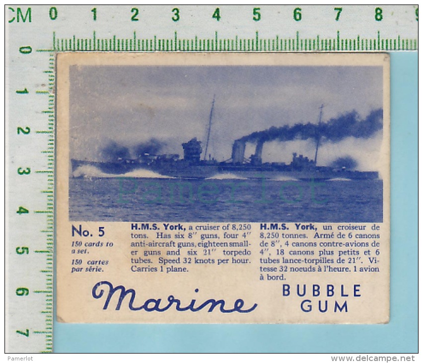 Marine Bubble Gum Series, C 1941 ( No.5 H.M.S. York Cruiser )  Bilingue Français &amp; Anglais "English" - 1939-45