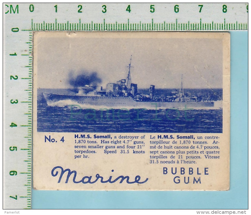 Marine Bubble Gum Series, C 1941 ( No.4 H.M.S. Somali Destroyer)  Bilingue Français &amp; Anglais "English" - 1939-45