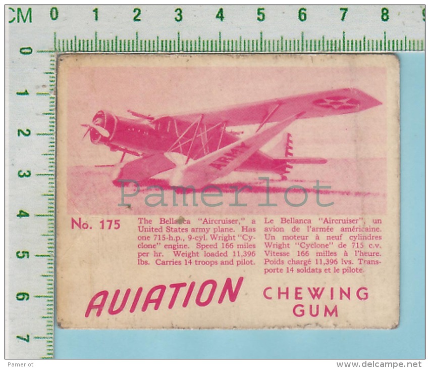 Aviation Chewing Gum Series, C 1941 ( No.175 Bellanca AirCruser )  Bilingue Français &amp; Anglais "English" - 1939-45