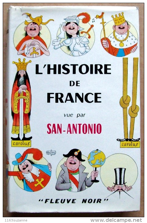 EO Fleuve Noir 1964 > Illustrations De DUBOUT > L´histoire De France Vue Par SAN-ANTONIO (avec Sa Jaquette) - San Antonio