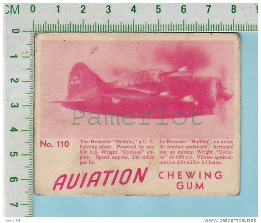 Aviation Chewing Gum Series, C 1941 (No.110 Brewster Buffalo Figting Plane ) Bilingue Français &amp; Anglais "English" - 1939-45