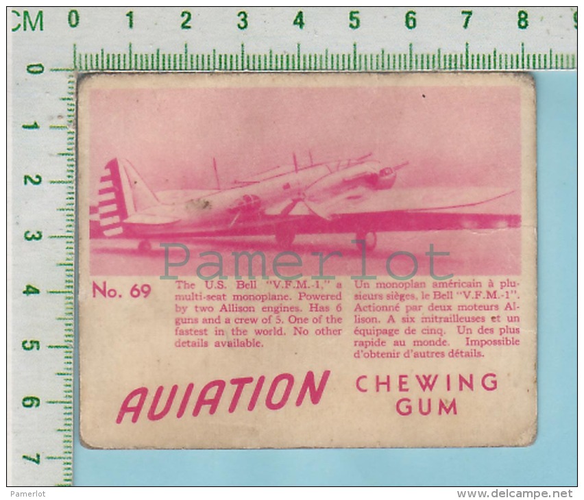 Aviation Chewing Gum Series, C 1941 (No.69  US Bell V.F.M. -1 Multi Seat Monopla ) Bilingue Français &amp; Anglais "Engl - 1939-45