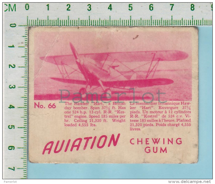 Aviation Chewing Gum Series, C 1941 (No.66 Hawker Hart Day Bomber  ) Bilingue Français &amp; Anglais "English" - 1939-45