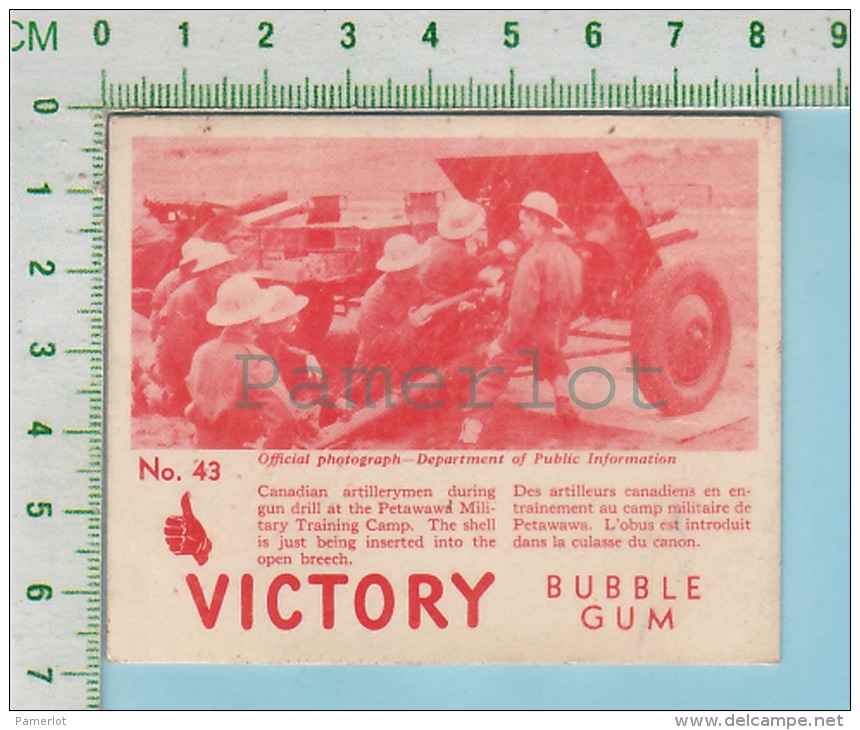 Victory Bubble Gum Series, C 1941 (No.43 Artilleurs Canadien En Entrainement ) Bilingue Français &amp; Anglais "English" - 1939-45